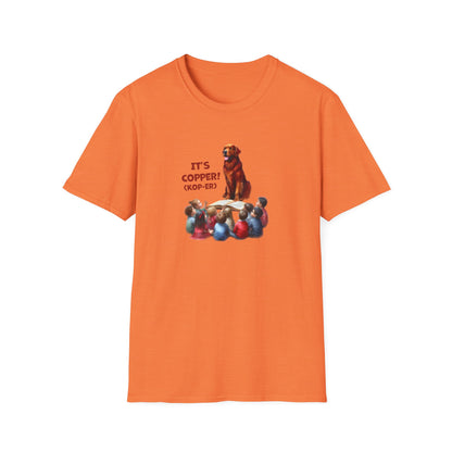 COPPER! Unisex Softstyle T-Shirt