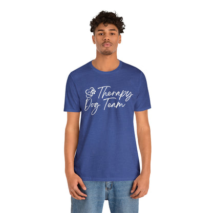 3-THERAPY  DOG TEAM   - Unisex Short Sleeve Tee