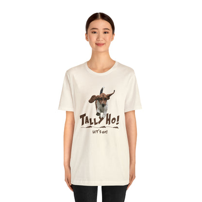 TALLY HO, LETS GO - BASSET  -  Unisex Short Sleeve Tee