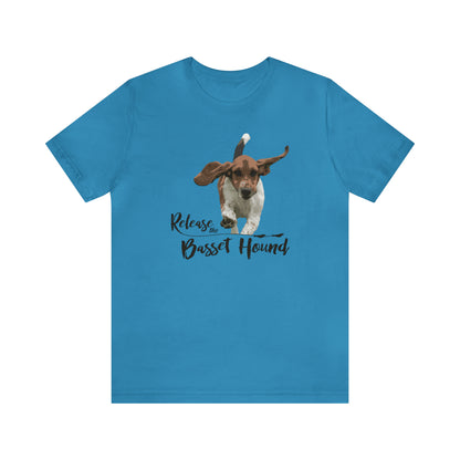 RELEASE THE BASSET  -  Unisex Short Sleeve Tee