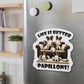 LIFE IS BETTER - Papillons -  Die-Cut Magnets