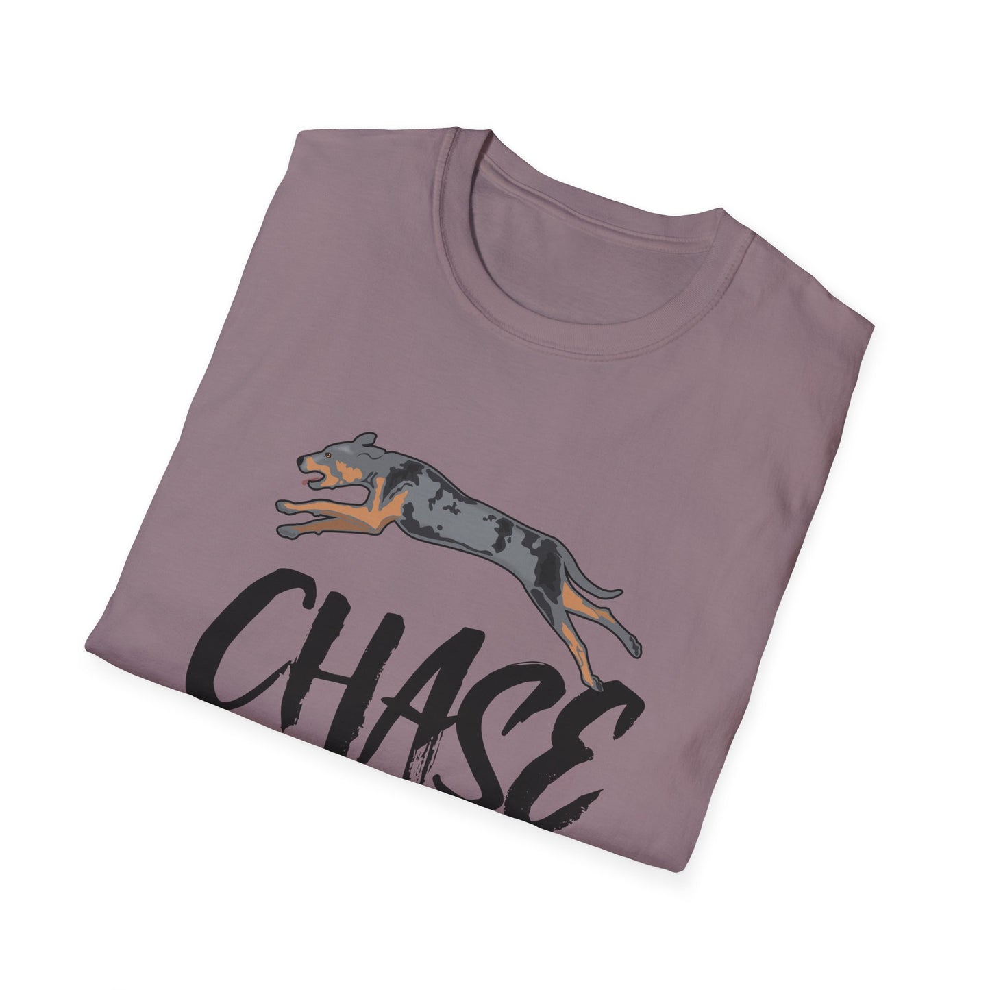 Catahoula - CHASE YOUR DREAMS - Unisex Softstyle T-Shirt