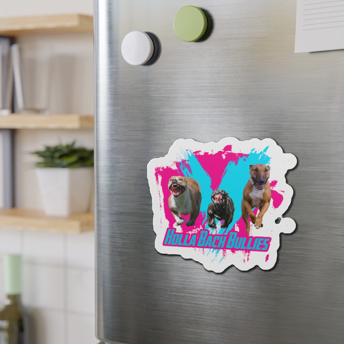 2 HOLLA BACK BULLIES Die-Cut Magnets