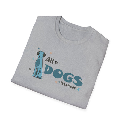 ALL DOGS MATTER  Unisex Softstyle T-Shirt