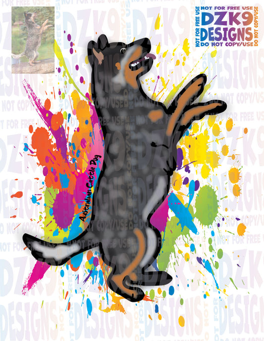 CATTLE DOG COLOR SPLASH - SIT PRETTY (AXL)