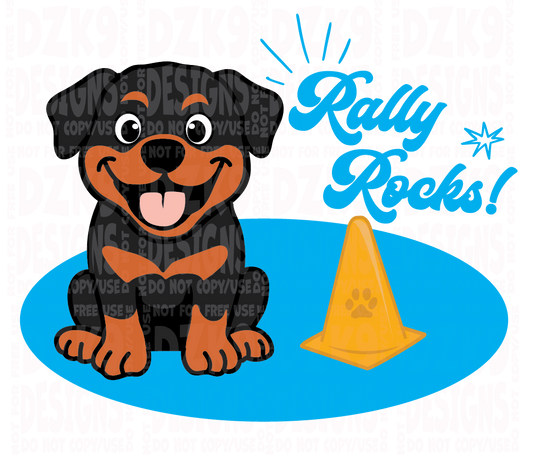 RALLY ROCKS  (ROTTWEILER CARTOON)
