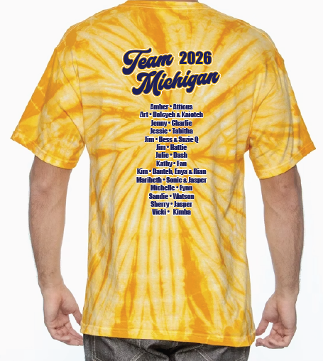 TEAM MICHIGAN  2026 T-Shirt *TYE DYE GOLD