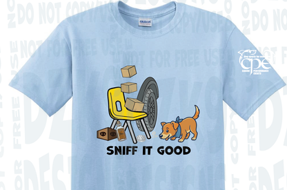 SNIFF IT GOOD - SCENT CPE- SHIRTS & MORE!