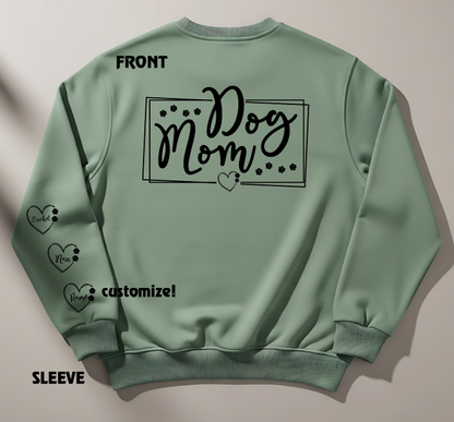 DOG MOM - CUSTOM SLEEVE