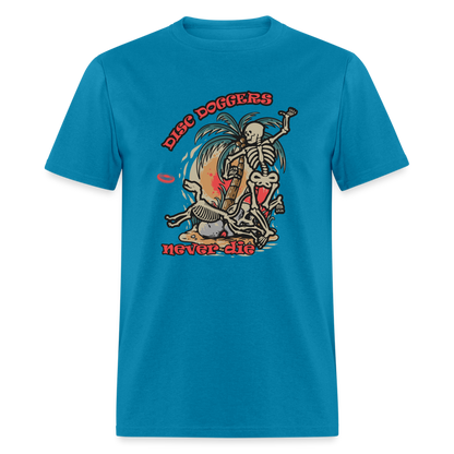 DISC DOGGERRS NEVER DIE Unisex Classic T-Shirt - turquoise