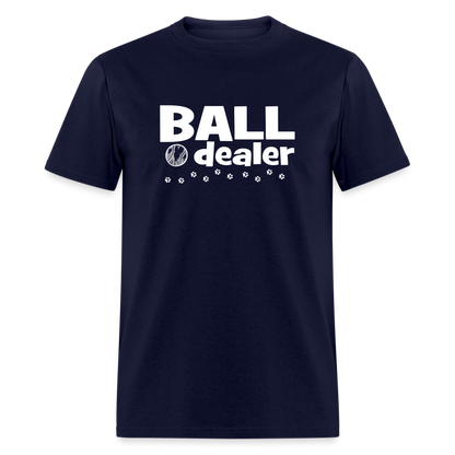 Ball Dealer - Unisex Classic T-Shirt - navy