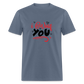 I WOOF YOU! Unisex Classic T-Shirt - denim