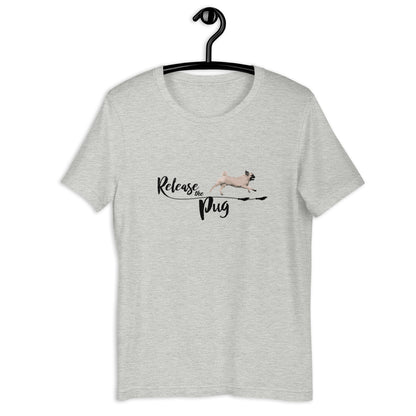 Release the Pug - Color - Unisex t-shirt