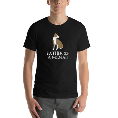 FATHER OF A MCNAB - Unisex t-shirt