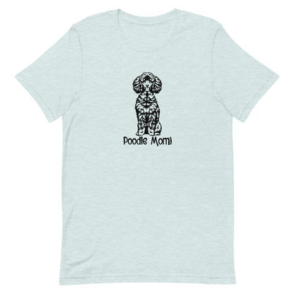 POODLE MOM - Unisex t-shirt