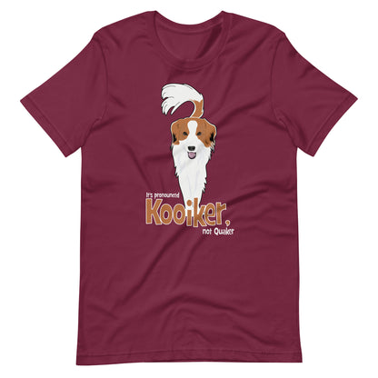 It's pronounced Kooiker - Unisex t-shirt