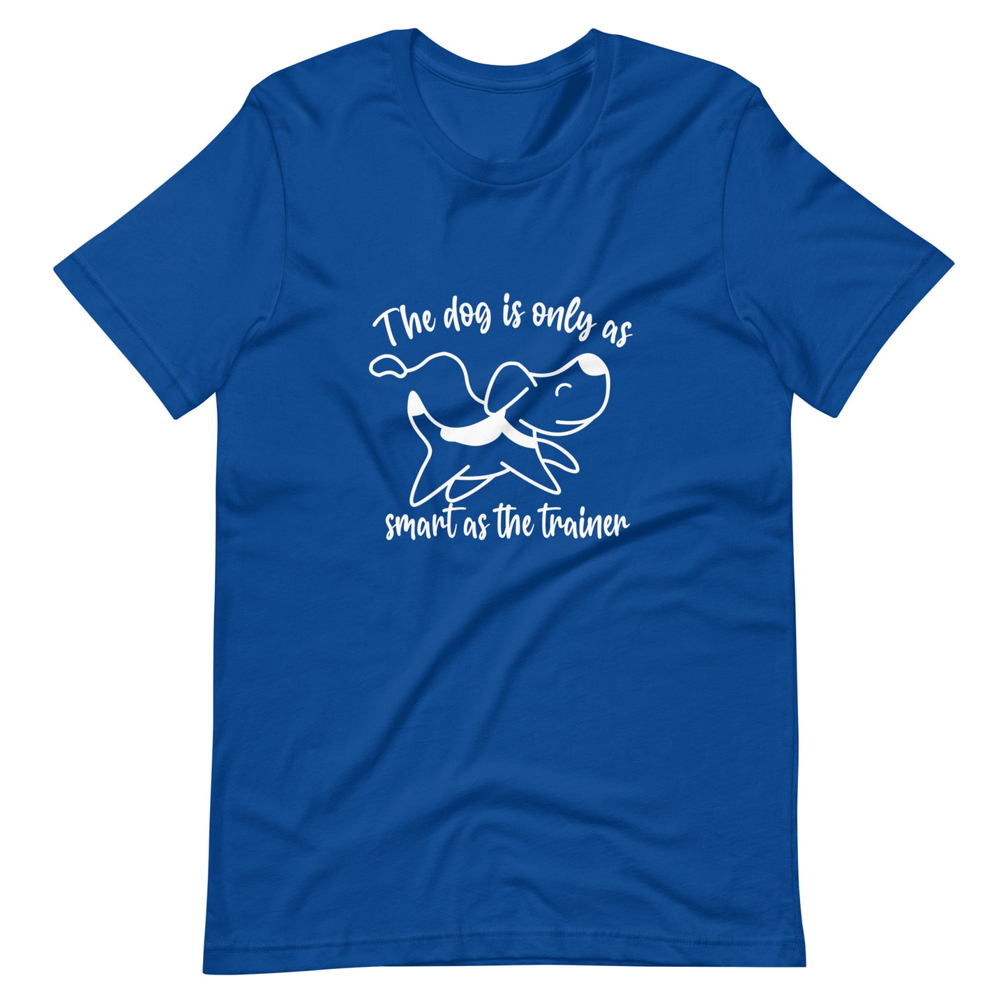 As smart as the trainer - Unisex t-shirt