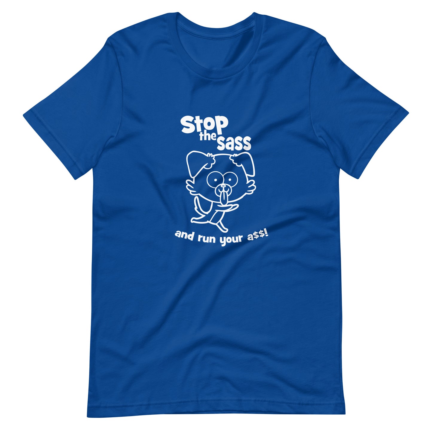 STOP THE SASS 3 Unisex t-shirt