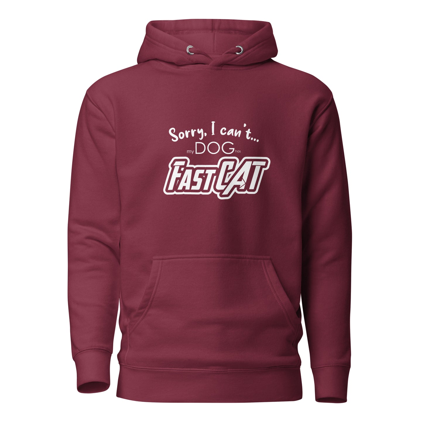 SORRY I CANT - FAST CAT - Unisex Hoodie