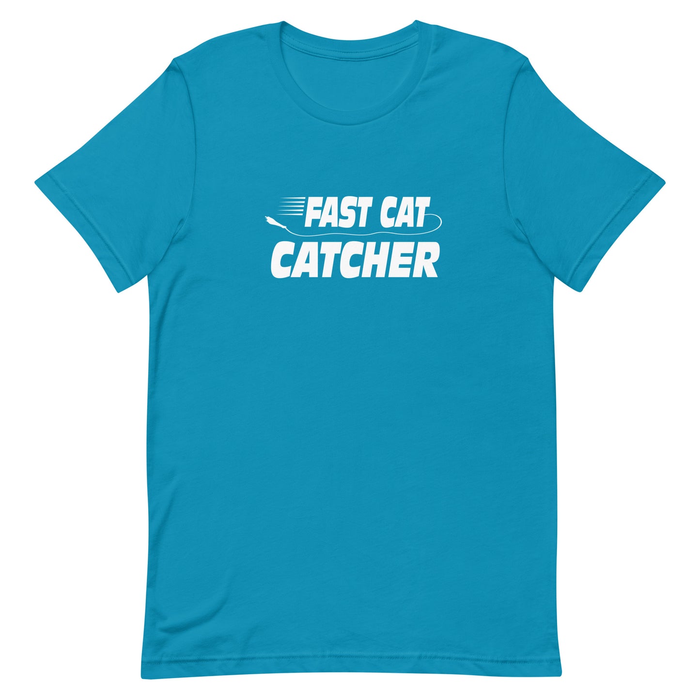 FAST CAT CATCHER - Unisex t-shirt