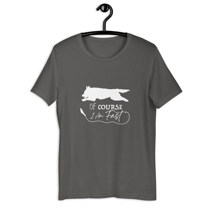 MUDI - OR COURSE FAST - Unisex t-shirt