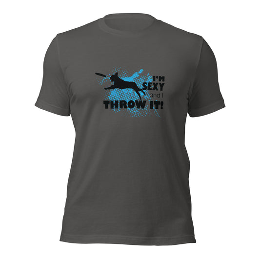 BOSTON - Sexy Throw It - Unisex t-shirt