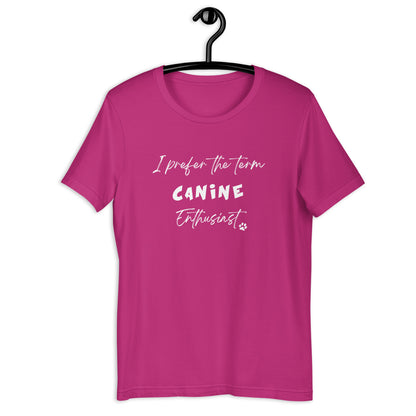 CANINE ENTHUSIAST - Unisex t-shirt