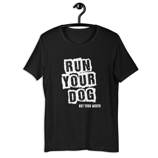 RUN YOUR DOG - GRUNGE - Unisex t-shirt