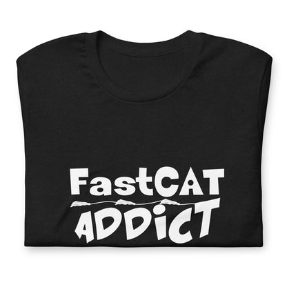 FAST CAT ADDICT - Unisex t-shirt