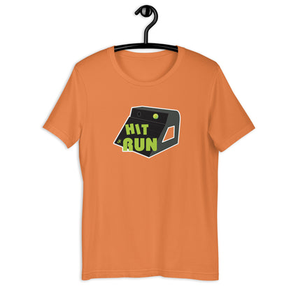 HIT AND RUN - Unisex t-shirt