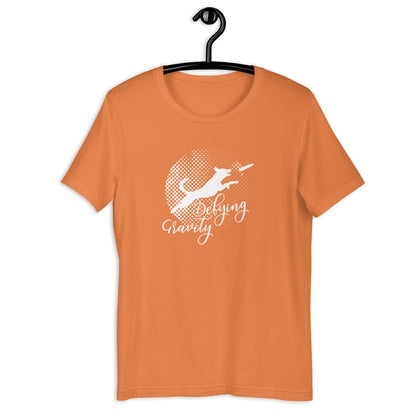 DEFYING  GRAVITY - Unisex t-shirt