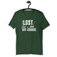 NOT LOST - Unisex t-shirt