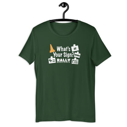 WHATS YOUR SIGN - RALLY - Unisex t-shirt