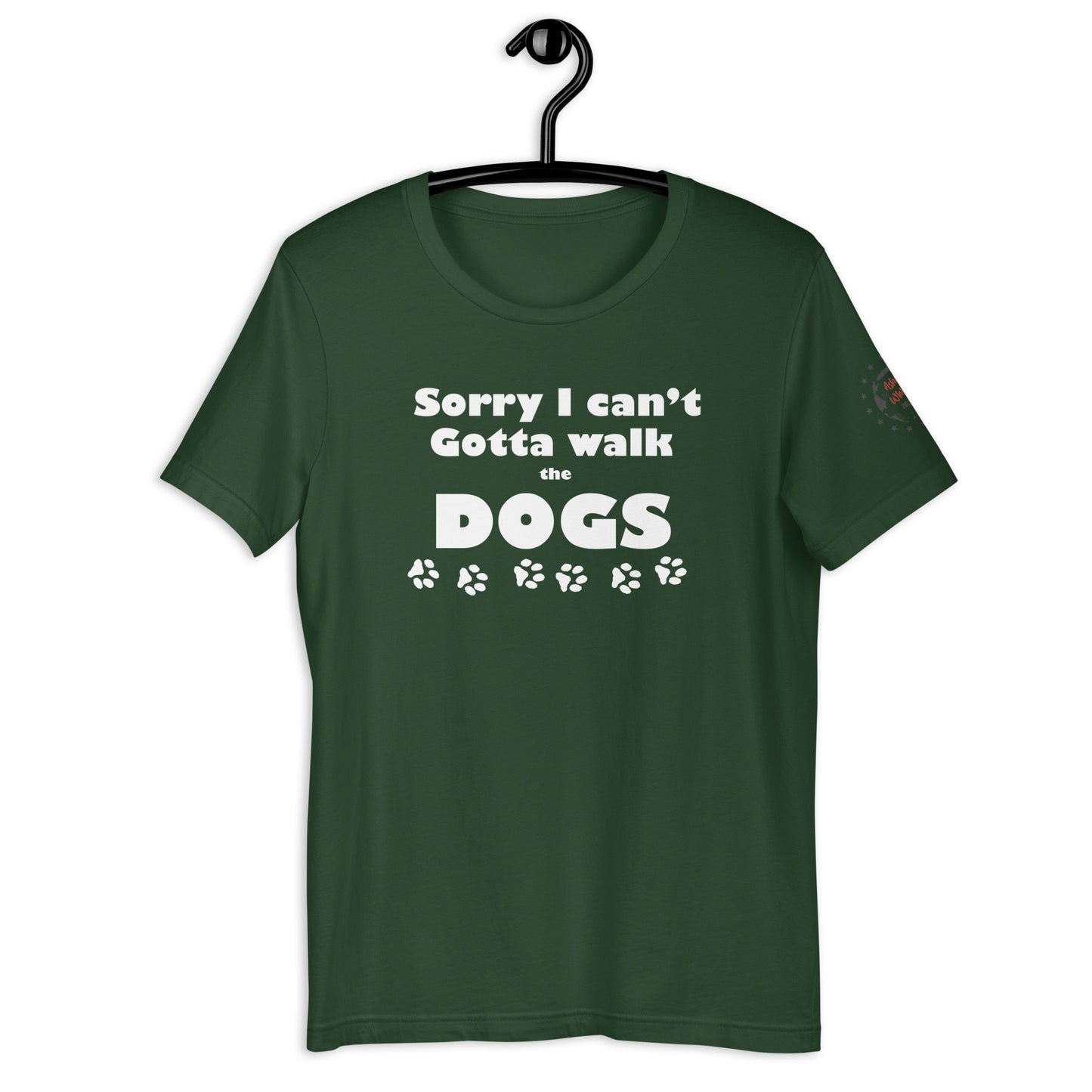 Cant - Gotta walk dogs - AWI - Unisex t-shirt