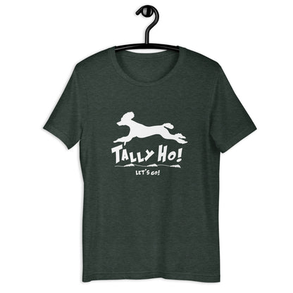 TALLY HO, LETS GO! POODLE - Unisex t-shirt