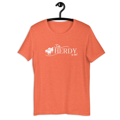 TALK HERDY TO ME - Unisex t-shirt