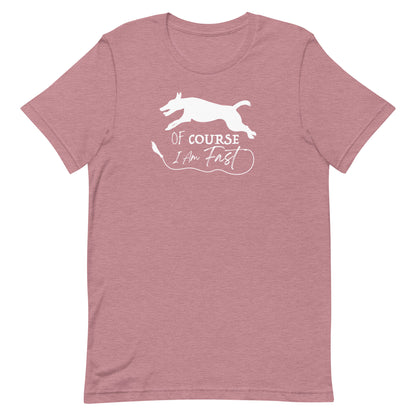 OF COURSE FAST - SMOOTH FOX TERRIER - Unisex t-shirt