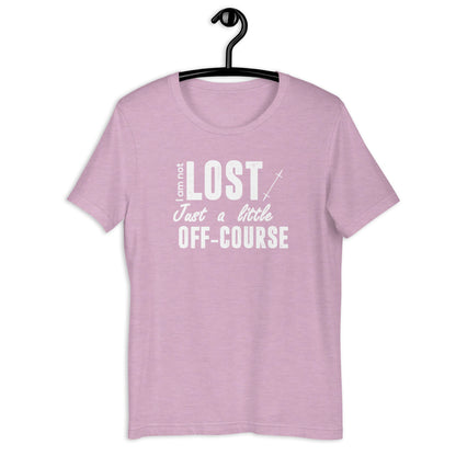 NOT LOST - Unisex t-shirt