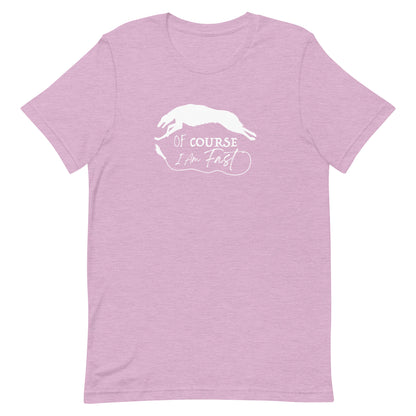 OF COURSE FAST - Borzoi  - Unisex t-shirt