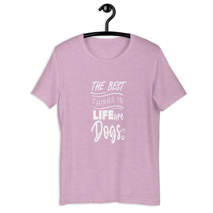 BEST THINGS IN LIFE... Unisex t-shirt