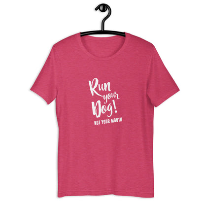 RUN YOUR DOG - SCRIPT - Unisex t-shirt