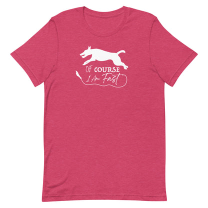 OF COURSE FAST - SMOOTH FOX TERRIER - Unisex t-shirt