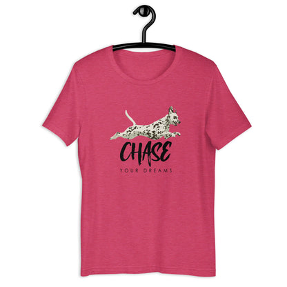 CHASE YOUR DREAMS - Dalmatian Unisex t-shirt