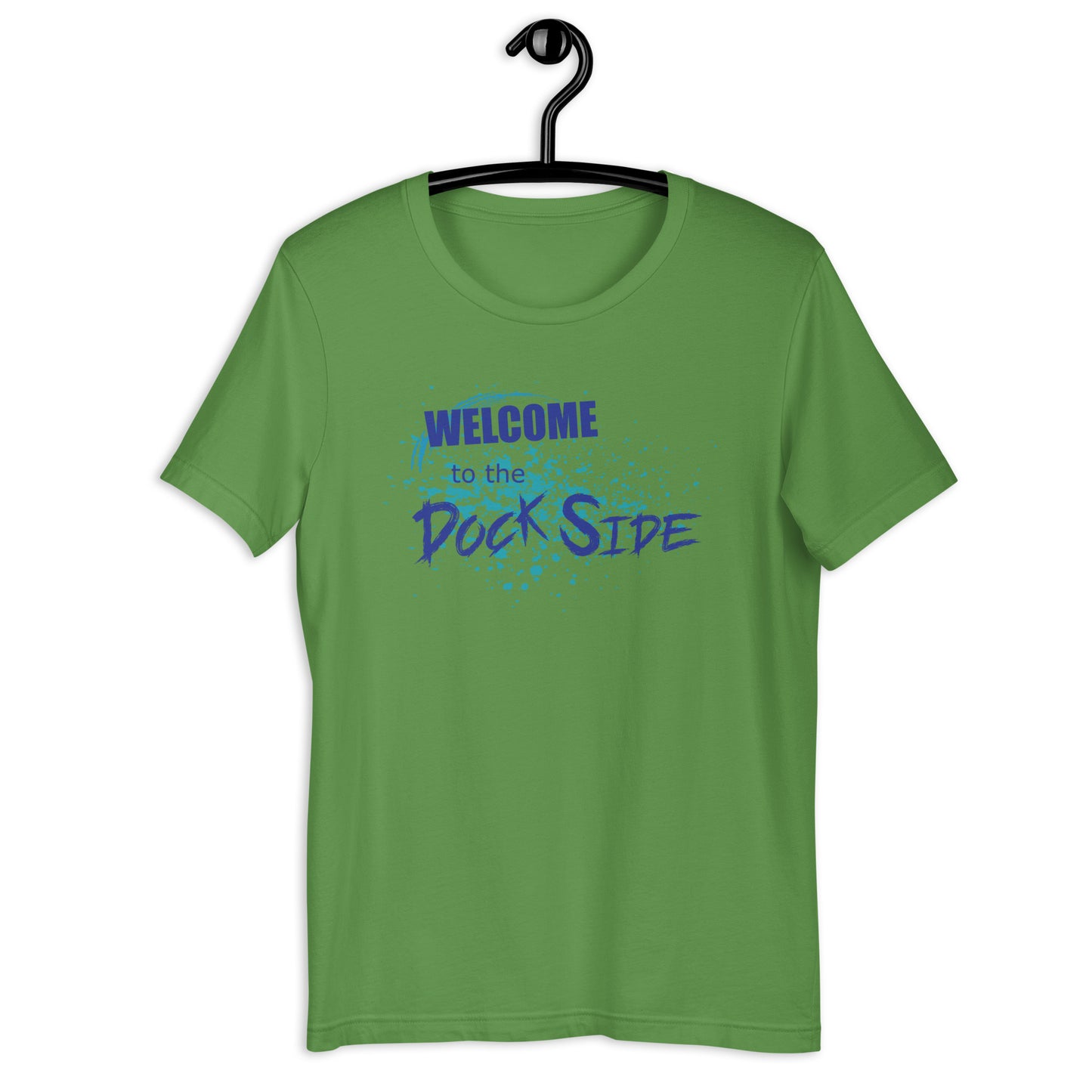 WELCOME TO THE DOCK SIDE - Unisex t-shirt