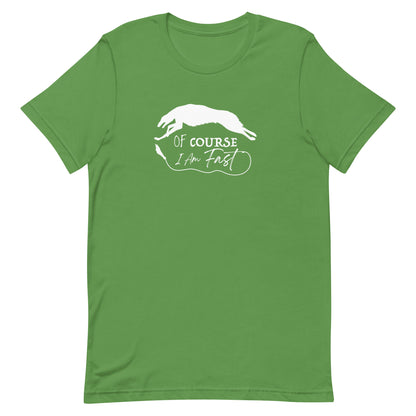 OF COURSE FAST - Borzoi  - Unisex t-shirt