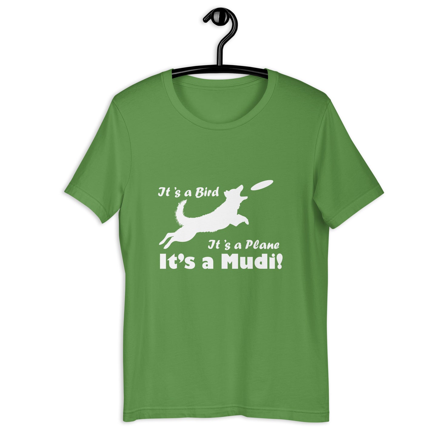 ITS A MUDI - Unisex t-shirt