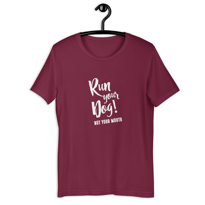 RUN YOUR DOG - SCRIPT - Unisex t-shirt