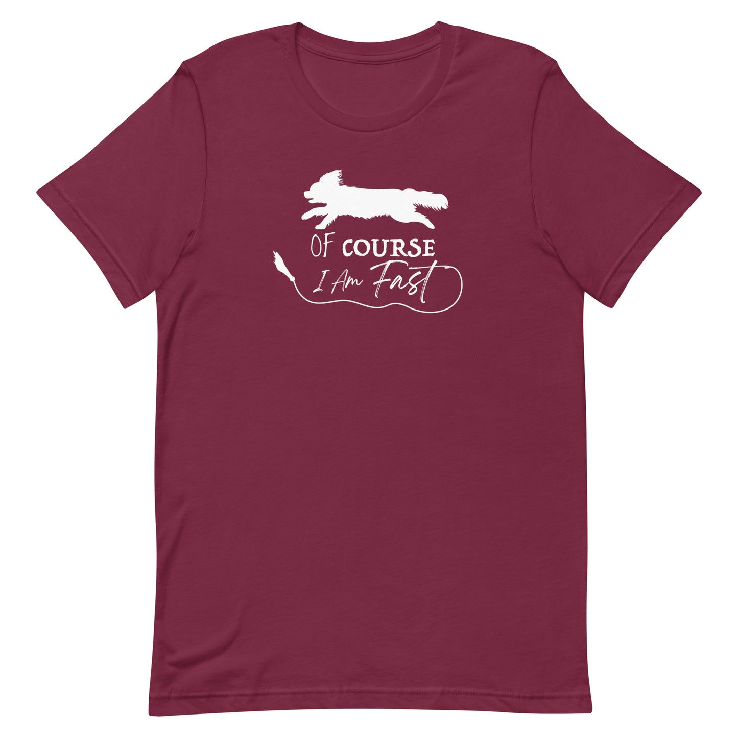 OF COURSE FAST - Cavalier King Charles - Unisex t-shirt