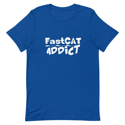 FAST CAT ADDICT - Unisex t-shirt