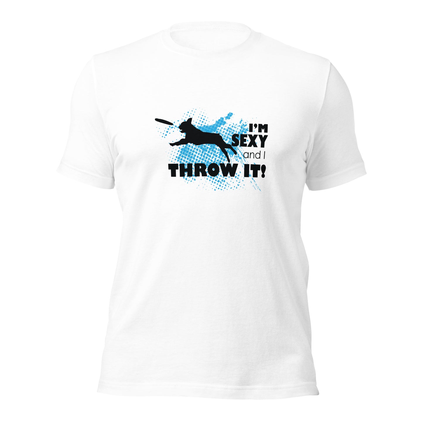 BOSTON - Sexy Throw It - Unisex t-shirt